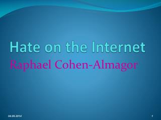 Hate on the Internet