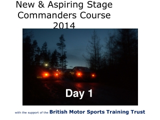 New &amp; Aspiring Stage Commanders Course 2014