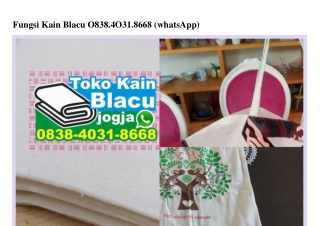 Fungsi Kain Blacu Ö838–4Ö31–8668[wa]