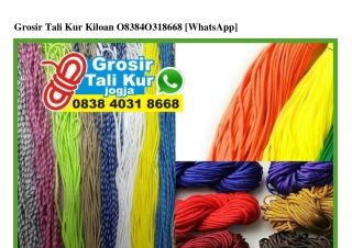 Grosir Tali Kur Kiloan Ö838~4Ö31~8668[wa]