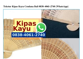 Tekstur Kipas Kayu Cendana Bali 0838 4061 2740[wa]