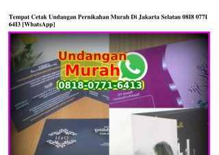 Tempat Cetak Undangan Pernikahan Murah Di Jakarta Selatan Ö818~Ö771~6413[wa]