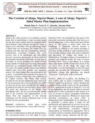 The Creation of Abuja, Nigeria Slums A case of Abuja, Nigeria's failed Master Plan Implementation