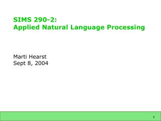 SIMS 290-2: Applied Natural Language Processing