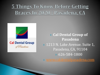 5 Things to Know Before Getting Braces in 2020 | Pasadena CA