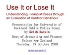 Use It or Lose It Understanding Financial Crises through an Evaluation of Creditor Behaviour