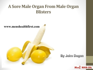 A Sore Male Organ From Male Organ Blisters