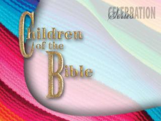 Children of the Bible