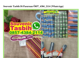 Souvenir Tasbih Di Pasuruan Ö857·4384·2114[wa]