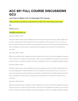 ACC 691 FULL COURSE DISCUSSIONS GCU