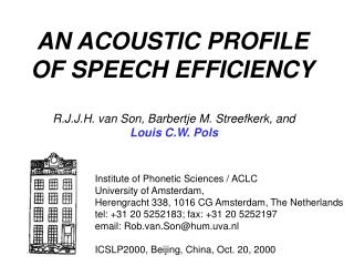 AN ACOUSTIC PROFILE OF SPEECH EFFICIENCY