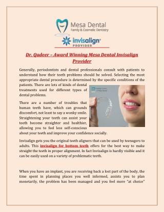 Dr. Qadeer – Award Winning Mesa Dental Invisalign Provider
