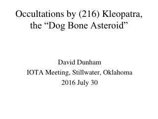 Occultations by (216) Kleopatra, the “Dog Bone Asteroid”