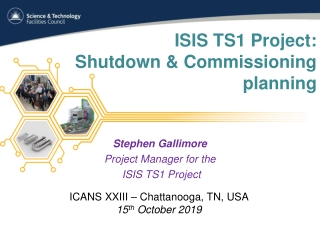 ISIS TS1 Project: Shutdown & Commissioning planning