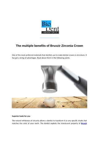 The multiple benefits of Bruxzir Zirconia Crown