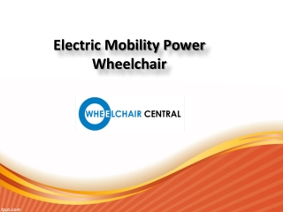 Buy Electric Mobility Power Wheelchair Online, Online Wheelchair Store - Wheelchair Central