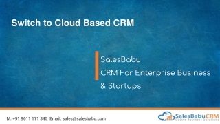 Switch to Cloud Based CRM