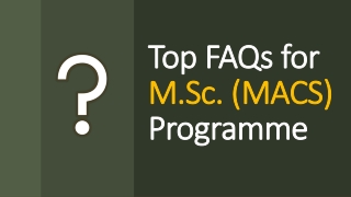 Top FAQs for MSc (MACS) Programme