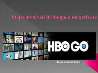 steps involved in hbogo com activate