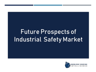 Growth Factors Analysis for Industrial Safety Market
