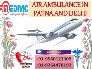 The Quickest and Easiest Way to Shifting Service by Medivic Air Ambulance in Patna