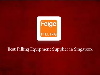 Best Filling Equipment Supplier