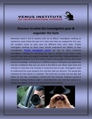 Discover to solve the Investigation gear & engender the facts