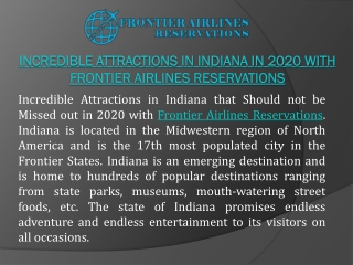 Incredible Attractions in Indiana in 2020 with Frontier Airlines Reservations