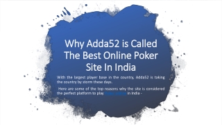 Why Adda52 is Called The Best Online Poker Site In India