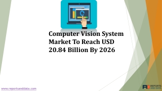 Computer Vision System Market 2019: Top Company, Trends and Future Forecasts Details Till 2026