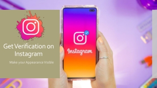 How to keep your Dear Once Engaged through Instagram Verification?