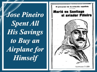 Jose Pineiro Spent All His Savings to Buy an Airplane for Himself