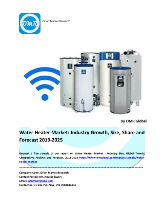 Water Heater Market  - Industry Size, Global Trends, Competitive Analysis and Forecast, 2018-2023