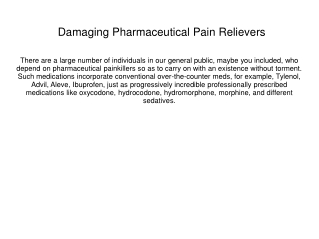 Damaging Pharmaceutical Pain Relievers