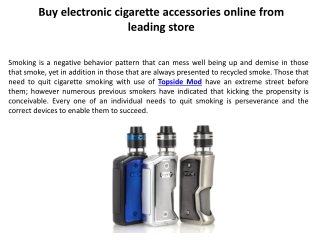 Buy electronic cigarette accessories online from leading store