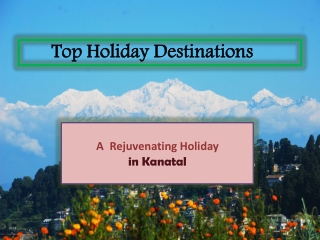 Kanatal Resorts  | Kanatal Tour Packages