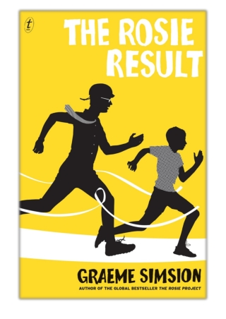 [PDF] Free Download The Rosie Result By Graeme Simsion