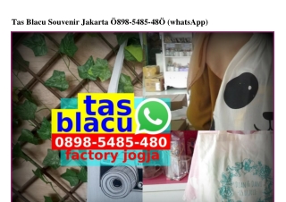 Tas Blacu Souvenir Jakarta O898 5485 48O[wa]