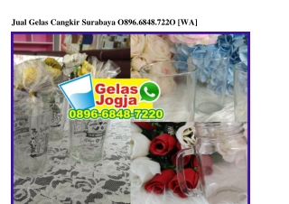 Jual Gelas Cangkir Surabaya 0896~6848~7220[wa]