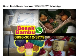 Grosir Besek Bambu Surabaya 0896–3012–3779[wa]