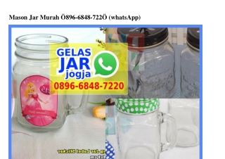 Mason Jar Murah Ô8966848722Ô[wa]