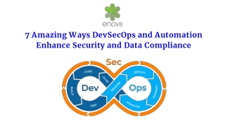 7 Amazing Ways DevSecOps and Automation Enhance Security and Data Compliance