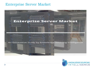 Comprehensive Report on Enterprise Server Market