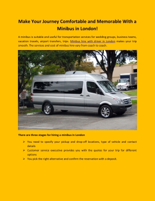 Make Your Journey Comfortable and Memorable With a Minibus in London!