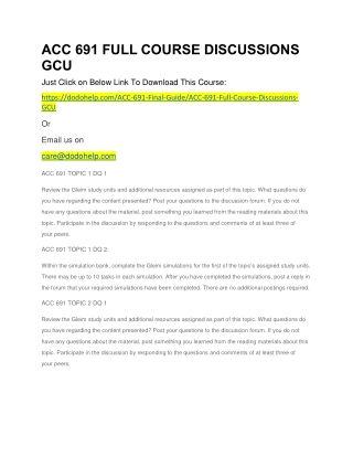 ACC 691 FULL COURSE DISCUSSIONS GCU