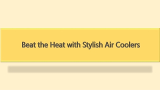 Beat the Heat with Stylish Air Coolers