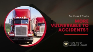 Are Class 8 Trucks More Vulnerable to Accidents?