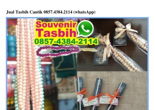 Jual Tasbih Cantik Ô857.4384.2114[wa]