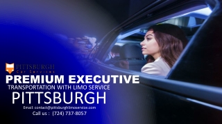 Premium Executive Transportation with Limo Service Pittsburgh