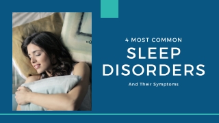 4 Most Common Sleep Disorders And Their Symptoms